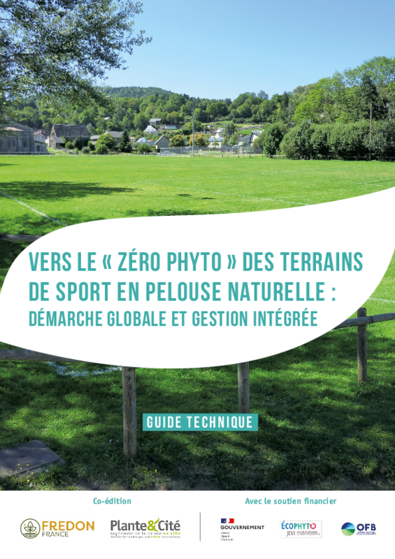 Guide technique : Vers le "zéro phyto" des terrains de sport en pelouse naturelle : démarche globale et gestion intégrée - application/pdf
