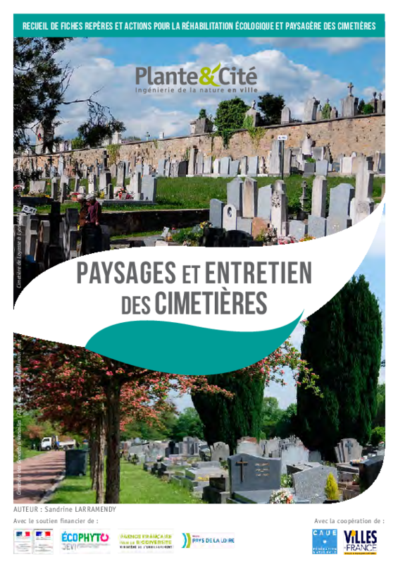 Paysage et entretien des cimetières : Recueil de fiches repères et actions pour la réhabilitation écologique et paysagère des cimetières - application/pdf