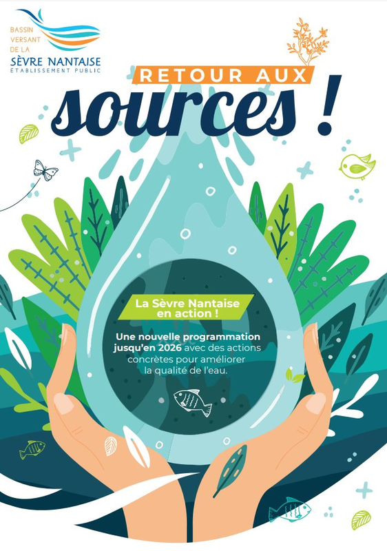 Retour aux sources ! La Sèvre Nantaise en action ! : Une nouvelle programmation jusqu'en 2026 avec des actions concrètes pour améliorer la qualité de l'eau - application/pdf